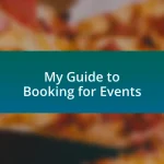 My Guide to Booking for Events
