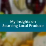 My Insights on Sourcing Local Produce